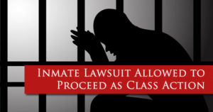 Prison Class Action Lawsuit