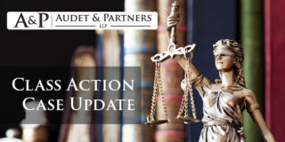 Class Action Case Update | Audet & Partners, LLP