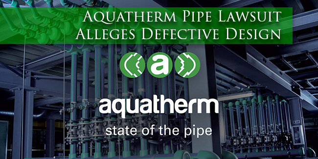 Aquatherm Pipe Lawsuit