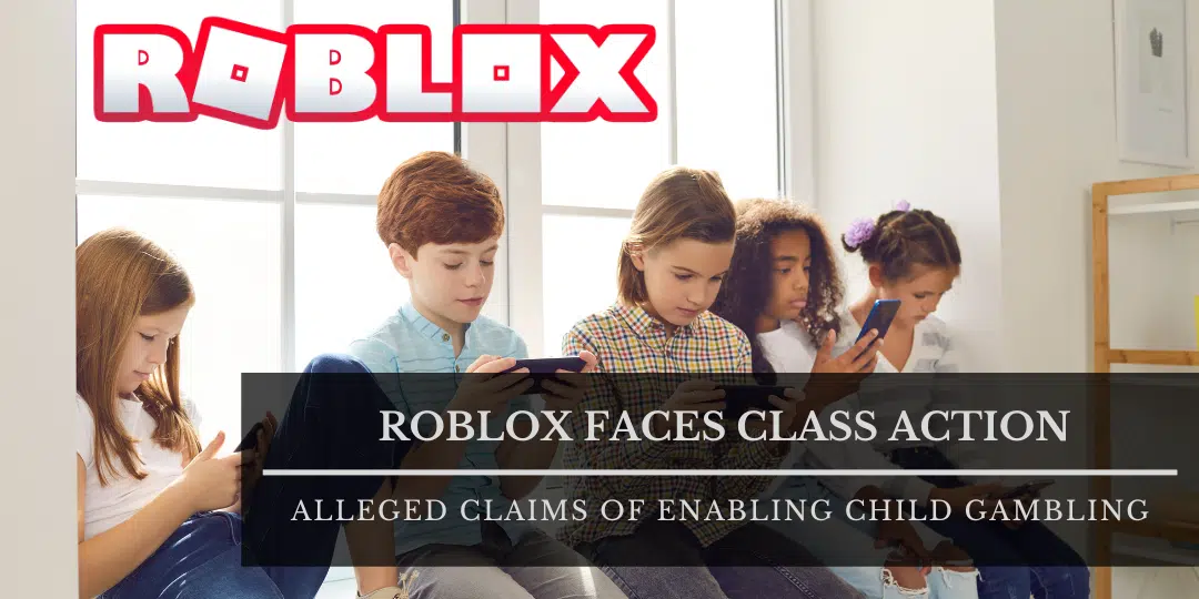 Roblox Faces Class Action for Alleged Claims of Enabling Child Gambling