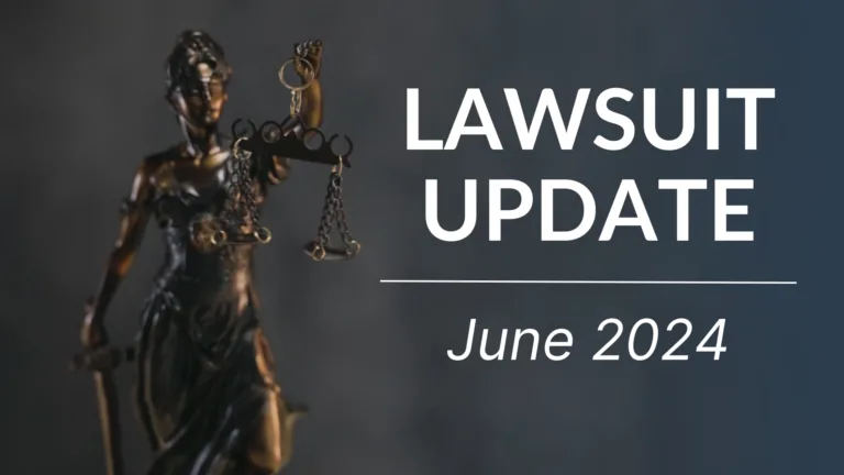 Lawsuit Update June 2024