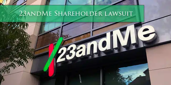 23andMe Shareholder Lawsuit