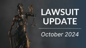 LAWSUIT UPDATE october 2024